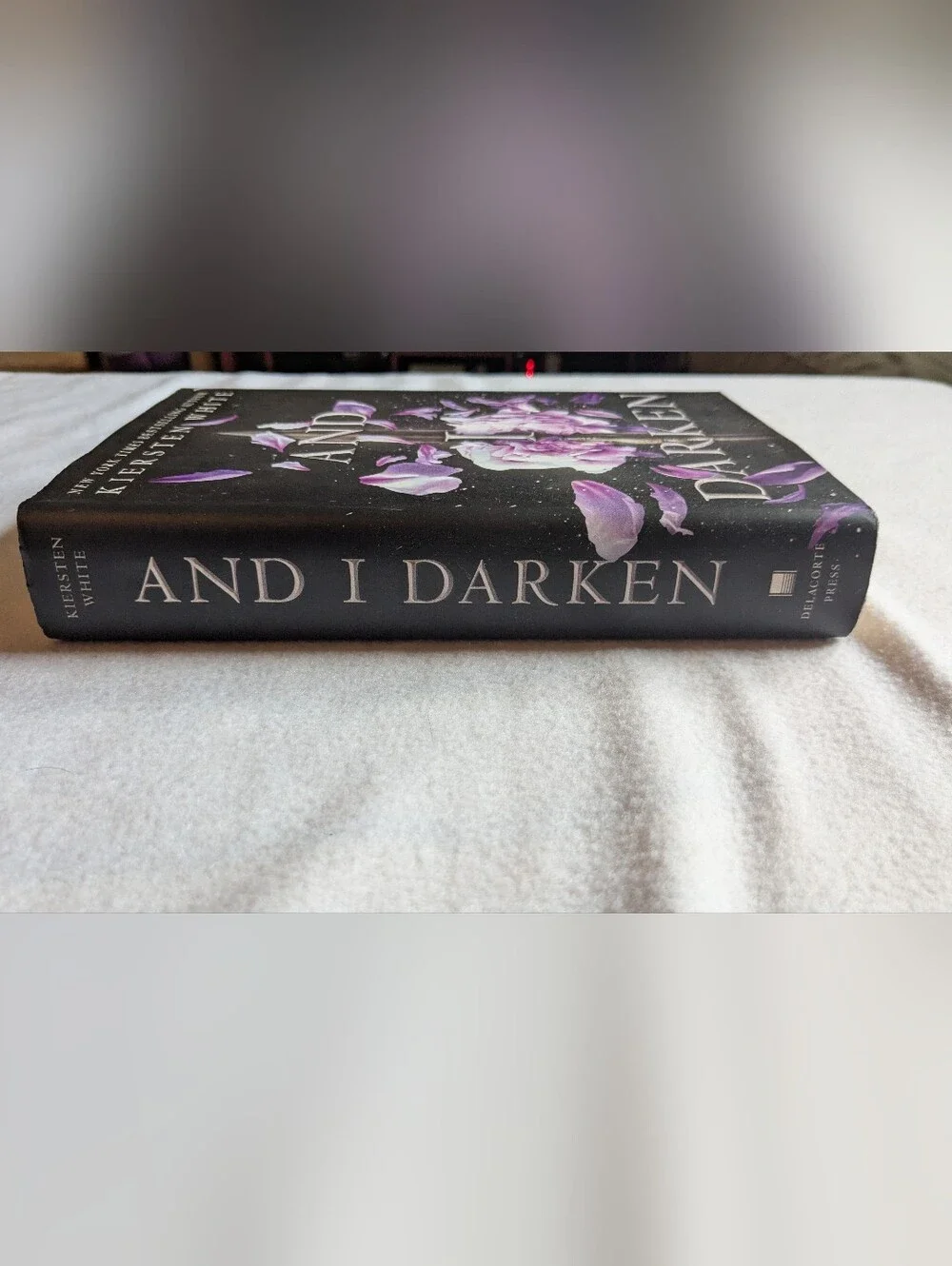 And I Darken: The Conqueror's Saga #1 Kiersten White First Edition Hardcover